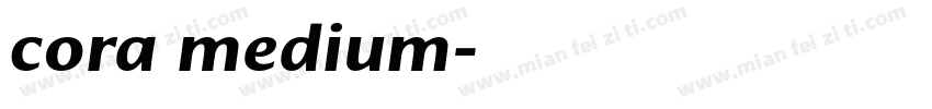 cora medium字体转换